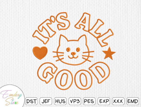 Charming It’s All Good Cat Embroidery