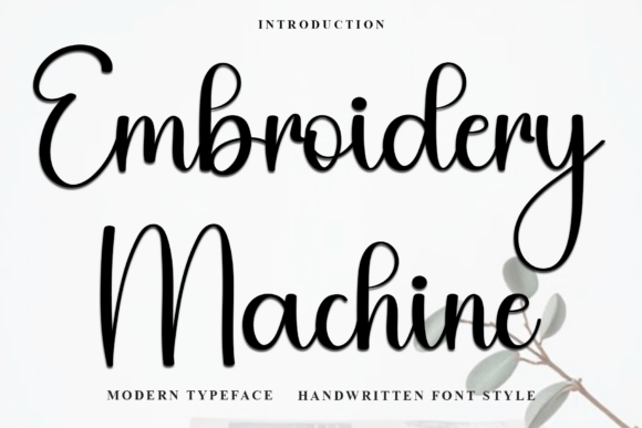 Embroidery Machine: A Soft, Eye-Catching Font